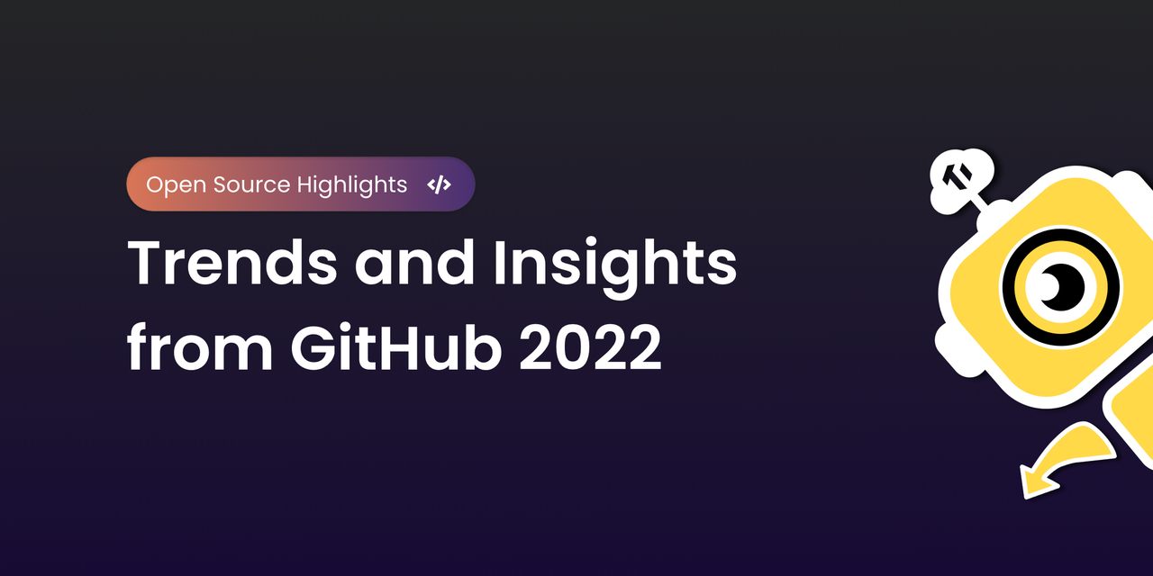 Open Source Highlights: Trends and Insights from GitHub 2022